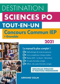 DESTINATION SCIENCES PO - CONCOURS COMMUN 2021 IEP + GRENOBLE - TOUT-EN-UN