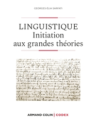 Linguistique - 2e éd. - Initiation aux grandes théories