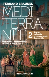 HISTOIRE GE-MD - T02 - LA MEDITERRANEE ET LE MONDE MEDITERRANEEN AU TEMPS DE PHILIPPE II - 2. DESTIN