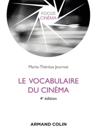 LE VOCABULAIRE DU CINEMA - 4E EDITION