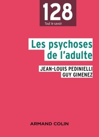 LES PSYCHOSES DE L'ADULTE - 2E ED.