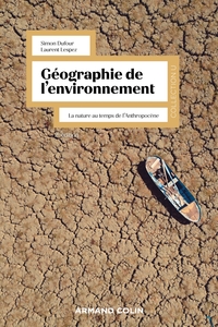 Géographie de l'environnement - 2e éd.