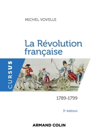 La Révolution française - 3e édition