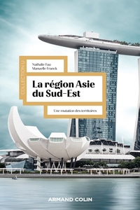 La région Asie du Sud-Est - 2e éd.