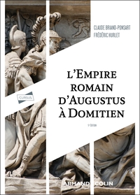 L'EMPIRE ROMAIN D'AUGUSTE A DOMITIEN - 5E ED.