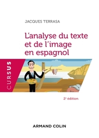 L'ANALYSE DU TEXTE ET DE L'IMAGE EN ESPAGNOL - 2E ED.