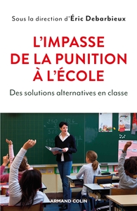 L'impasse de la punition à l'école - Des solutions alternatives en classe