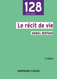 LE RECIT DE VIE - 4E ED.