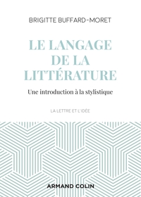 Le langage de la littérature - Introduction à la stylistique