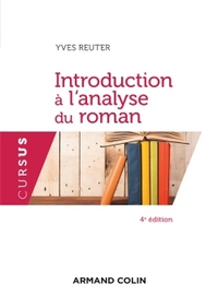 Introduction à l'analyse du roman - 4e éd.