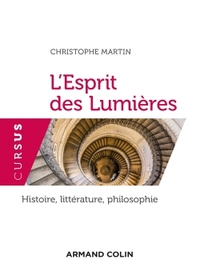 L'ESPRIT DES LUMIERES - HISTOIRE, LITTERATURE, PHILOSOPHIE