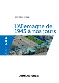 L'ALLEMAGNE DE 1945 A NOS JOURS