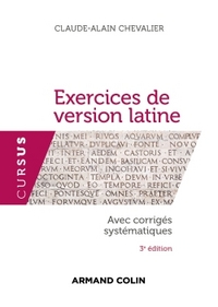 EXERCICES DE VERSION LATINE - 3E ED. - AVEC CORRIGES SYSTEMATIQUES