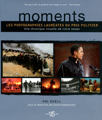 Moments - Les photographies lauréates du prix Pulitzer