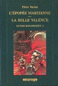 L' EPOPEE MARTIENNE - OEUVRES ROMANESQUES COMPLETES 1