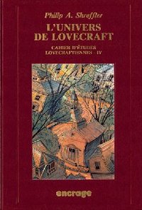 L' UNIVERS DE LOVECRAFT - CAHIER D'ETUDES LOVECRAFTIENNES (IV)