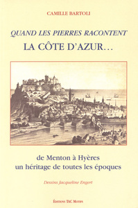 Pierres racontents cote azur