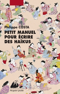 PETIT MANUEL POUR ECRIRE DES HAIKU
