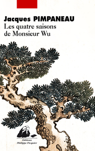 LES QUATRE SAISONS DE MONSIEUR WU