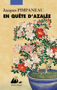 En quête d'Azalée