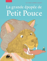 LA GRANDE EPOPEE DE PETIT POUCE