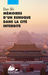 MEMOIRES D'UN EUNUQUE DANS LA CITE INTERDITE