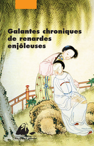 GALANTES CHRONIQUES DE RENARDES ENJOLEUSES