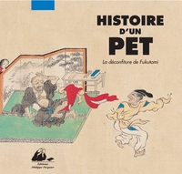 HISTOIRE D'UN PET - LA DECONFITURE DE FUKUTOMI