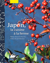 JAPON, LA CUISINE A LA FERME