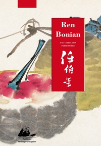 REN BONIAN - UNE COLLECTION PARTICULIERE