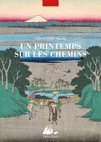 UN PRINTEMPS SUR LES CHEMINS - JOURNAL DE PELERINAGE