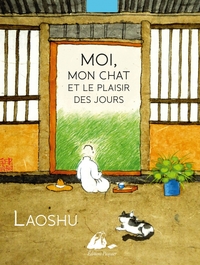 MOI, MON CHAT ET LE PLAISIR DES JOURS