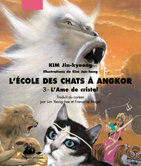 ECOLE DES CHATS A ANGKOR 3 - L'AME DE CRISTAL