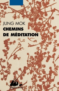 CHEMINS DE MEDITATION