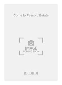 COME IO PASSO L'ESTATE