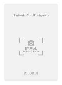 SINFONIA CON ROSIGNOLO