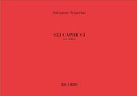 SALVATORE SCIARRINO : SEI CAPRICCI PER VIOLINO - VIOLON