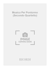 MUSICA PER PONTORMO (SECONDO QUARTETTO) MUSIQUE D'ENSEMBLE