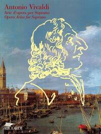 ANTONIO VIVALDI : ARIE D'OPERA PER SOPRANO - REDUCTION FOR VOICE AND PIANO - CHANT ET PIANO - RECUEI