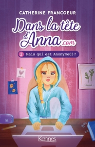 Dans la tête d'Anna.com T02