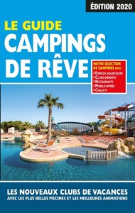 LE GUIDE CAMPINGS DE REVE 2020