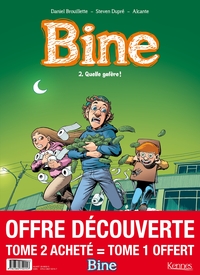 BINE BD - PACK T02 ACHETE = T01 OFFERT - QUELLE GALERE! + NOM D'UN CHIEN!