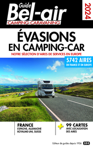 GUIDE BEL-AIR - EVASIONS EN CAMPING-CAR 2024