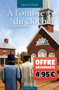 À l'ombre du clocher T01 - offre découverte