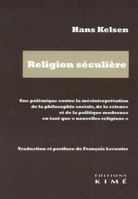 RELIGION SECULIERE - UNE POLEMIQUE CONTRE LA MESINTERPRETATION DE LA PHILOSOPHIE SOCIALE, DE LA SCIE