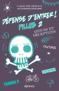 Défense d'entrer ! Filles T02