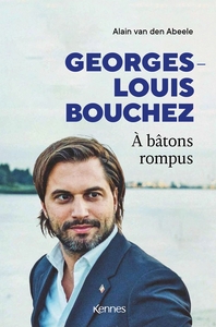 GEORGES-LOUIS BOUCHEZ - A BATONS ROMPUS