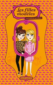 LES FILLES MODELES T15 - LETTRES PERDUES