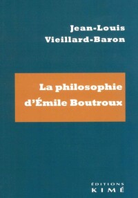 LA PHILOSOPHIE D'EMILE BOUTROUX