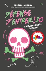 DEFENSE D'ENTRER! T10 - EYJAFJALLAJO - QUOI?!?